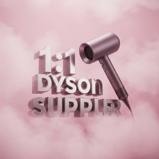 1:1 Dyson Supplier